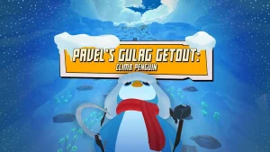 Lancement de Pavel's Gulag Getout - Climb Penguin! sur Quest