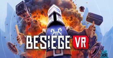 Besiege VR se Réinvente avec de Nouvelles Machines de Guerre et une Personnalisation de Caméra