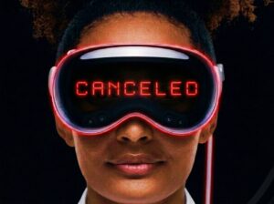 Femme portant un casque Apple Vision Pro entouré d'un halo lumineux rouge avec l'inscription CANCELED en lettres néon rouges affichée sur la visière, illustration symbolique de l'abandon du projet par Apple en avril 2026