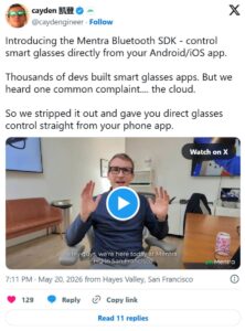 Capture du tweet du CEO Mentra Cayden Pierce annonçant le 20 mai 2026 le nouveau Bluetooth SDK qui supprime la dépendance au cloud pour les lunettes connectées Mentra Live